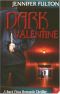 [Dark Vista 02] • Dark Valentine